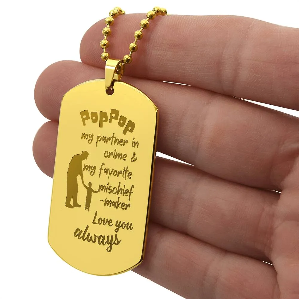 Engraved Dog Tag Necklace with Ball Chain | Personalized Unique Thoughtful Gift for Grandfather who has everything | Pop-Pop Mischief Maker