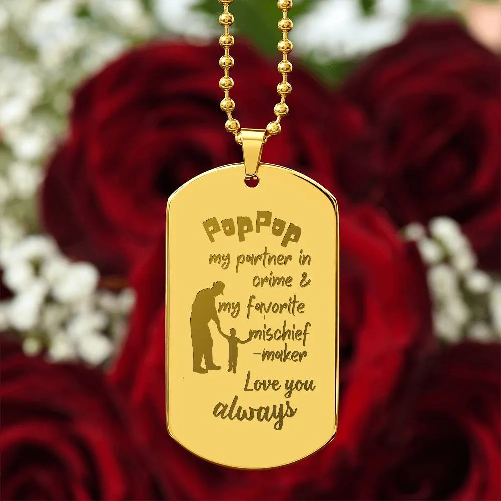 Engraved Dog Tag Necklace with Ball Chain | Personalized Unique Thoughtful Gift for Grandfather who has everything | Pop-Pop Mischief Maker