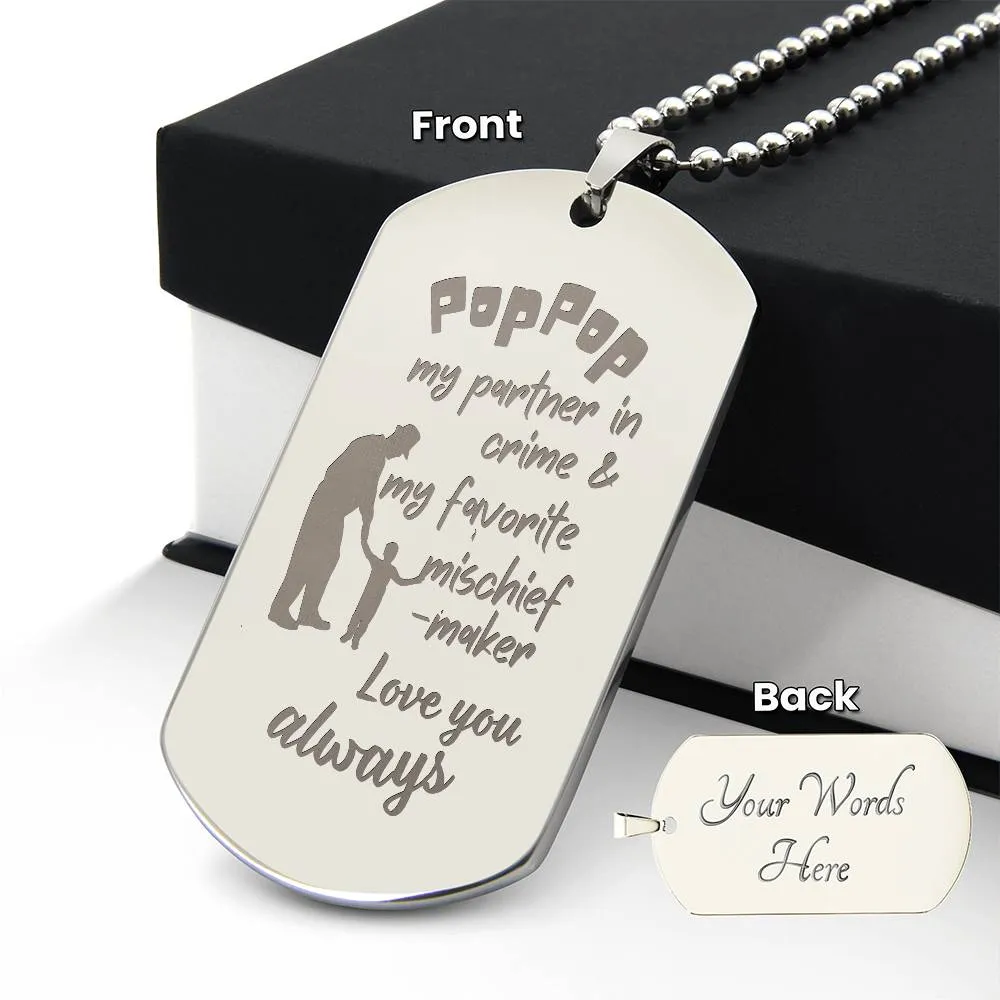 Engraved Dog Tag Necklace with Ball Chain | Personalized Unique Thoughtful Gift for Grandfather who has everything | Pop-Pop Mischief Maker