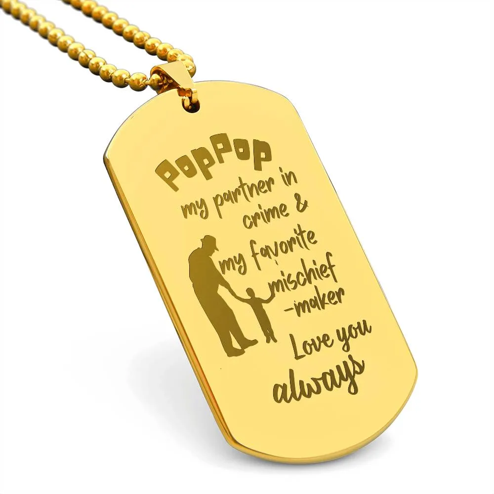 Engraved Dog Tag Necklace with Ball Chain | Personalized Unique Thoughtful Gift for Grandfather who has everything | Pop-Pop Mischief Maker