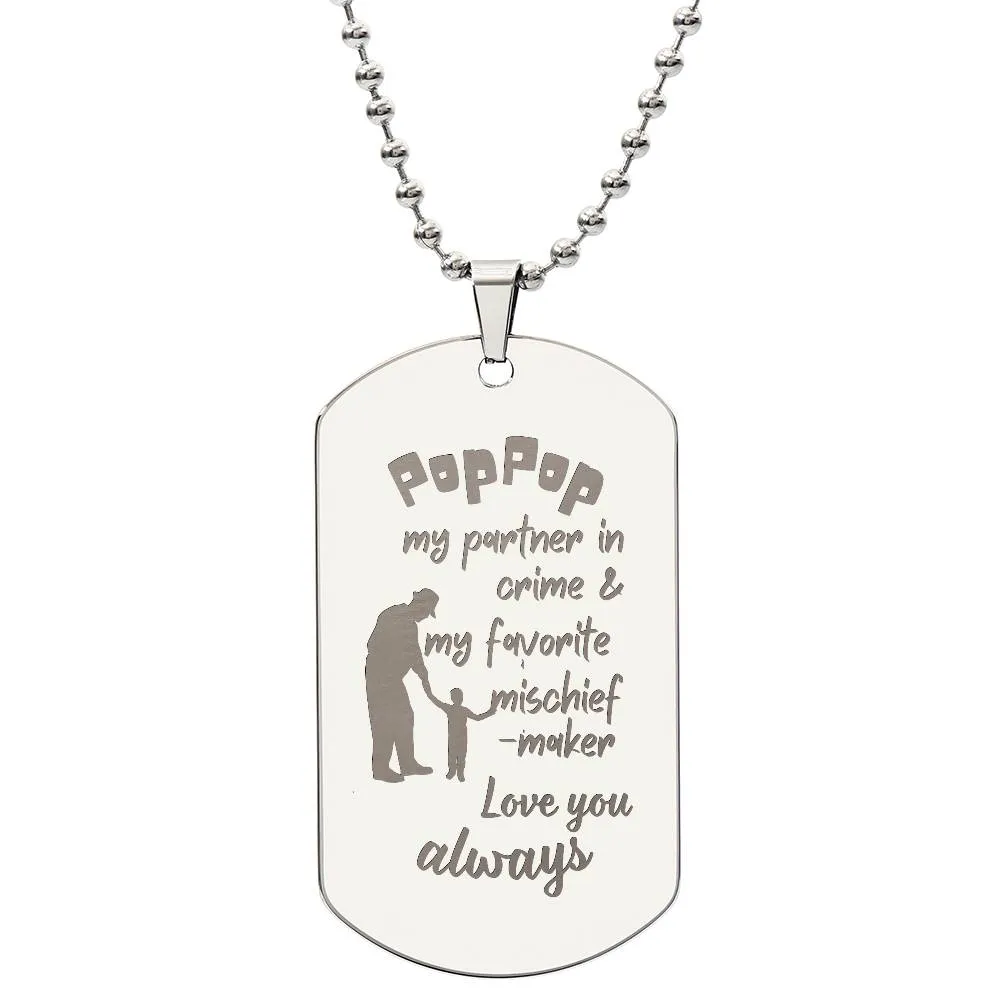 Engraved Dog Tag Necklace with Ball Chain | Personalized Unique Thoughtful Gift for Grandfather who has everything | Pop-Pop Mischief Maker