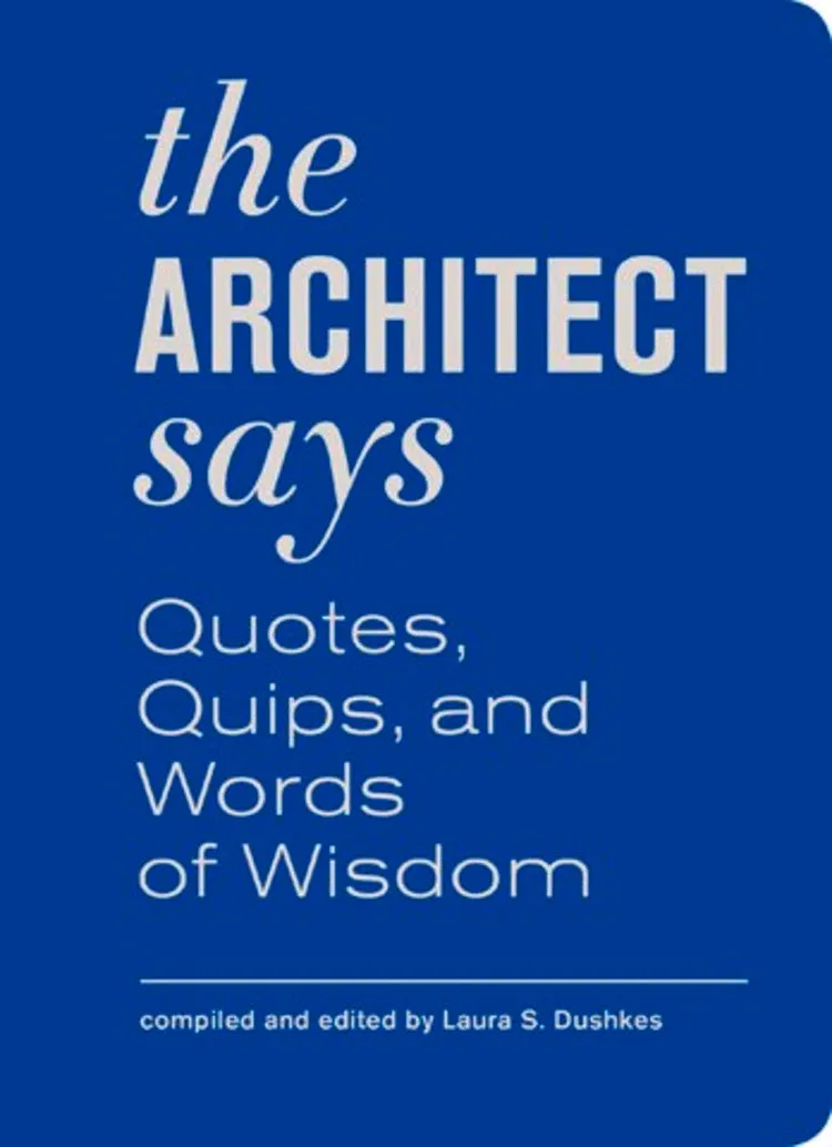 The Architect Says