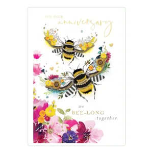 We Bee-long Together Anniversary Greeting Card