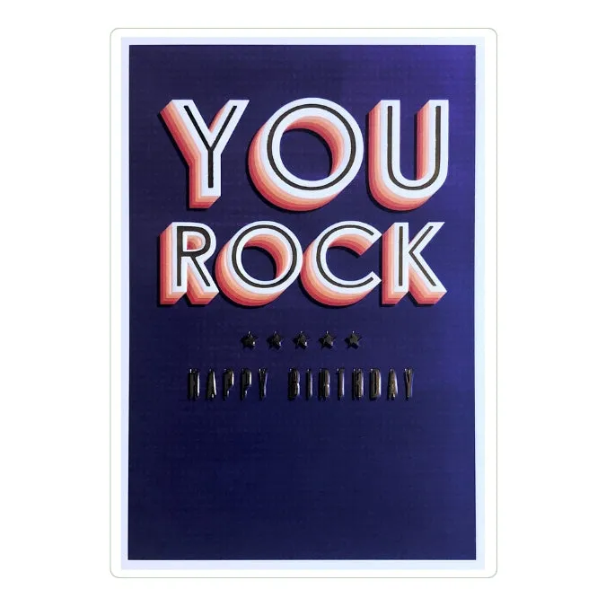 You Rock Happy Birthday Greeting Card